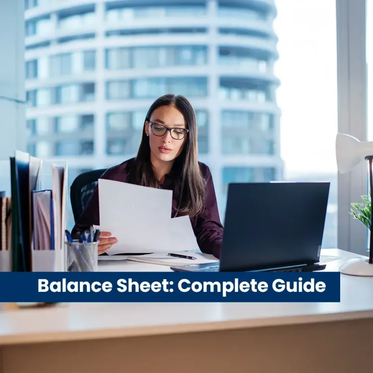 Balance Sheet: Complete Guide